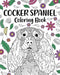 Cocker Spaniel Coloring Book by Paperland