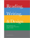 Reading, Writing, and Design: Understanding the Gap in Secondary School Curriculum and How to Fill It by Herrell, Connie Thompson