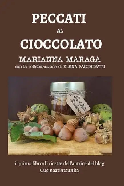 Peccati al cioccolato: Formato tascabile grande 104 pagg. by Marianna Maraga