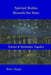 Spirited Bodies Beneath the Stars: Science and Spirituality Together by Bruce Yaeger