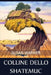 Colline dello Shatemuc: Hills of the Shatemuc, Italian edition by Susan Warner