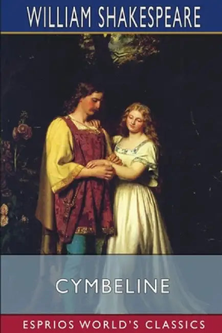 Cymbeline (Esprios Classics) by William Shakespeare