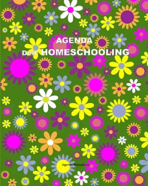 Agenda dell' Homeschooling by Agende Biancaluna
