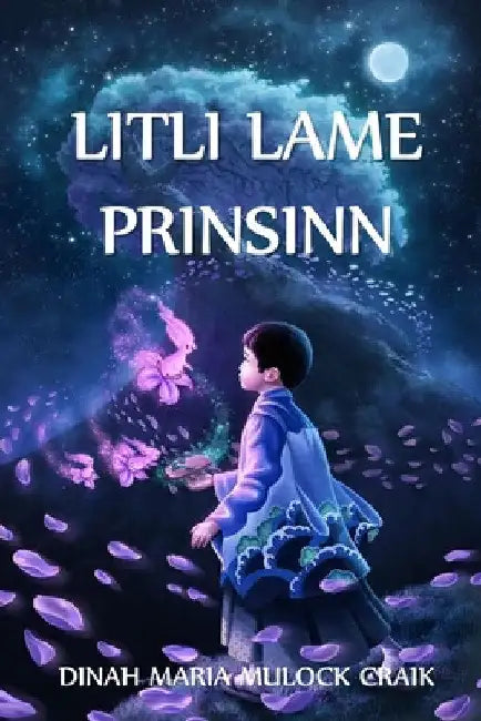 Litli Lame Prinsinn: The Little Lame Prince, Icelandic edition by Dinah Maria Mulock Craik