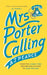 Mrs Porter Calling by AJ Pearce