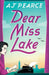 Dear Miss Lake by AJ Pearce