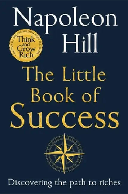The Little Book Of Success by Napoleon Hill