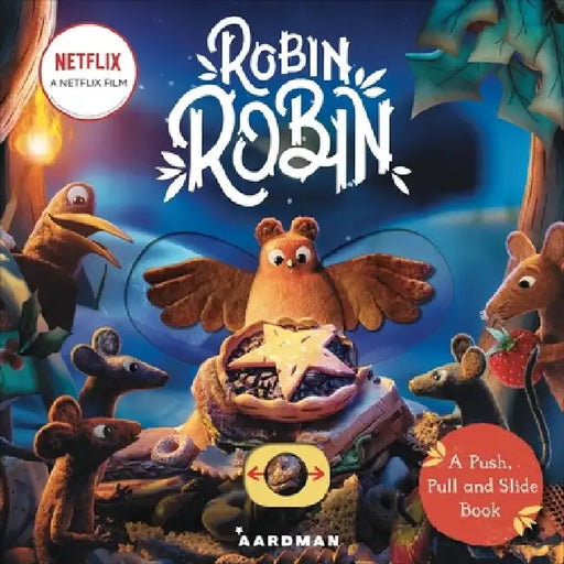 Robin Robin: A Push, Pull and Slide Book by MacMillan Children's Books