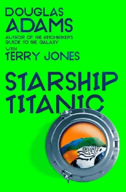 Douglas Adams's Starship Titanic by Terry Jones