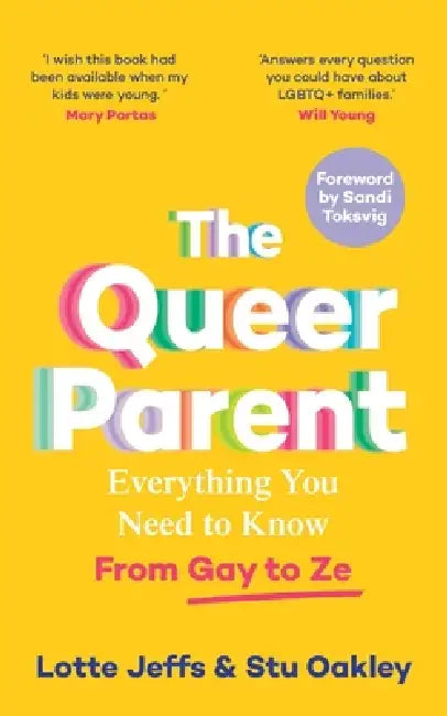 The Queer Parent by Lotte Jeffs