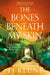 The Bones Beneath My Skin by Tj Klune