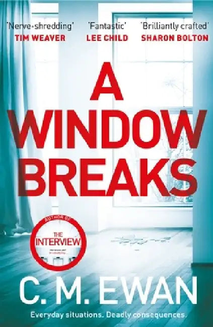 A Window Breaks by C. M. Ewan