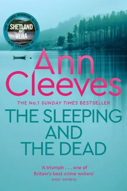 The Sleeping and the Dead by Ann Cleeves
