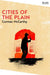Cities of the Plain by Cormac McCarthy