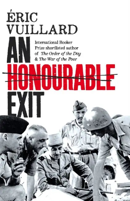 An Honourable Exit by Eric Vuillard