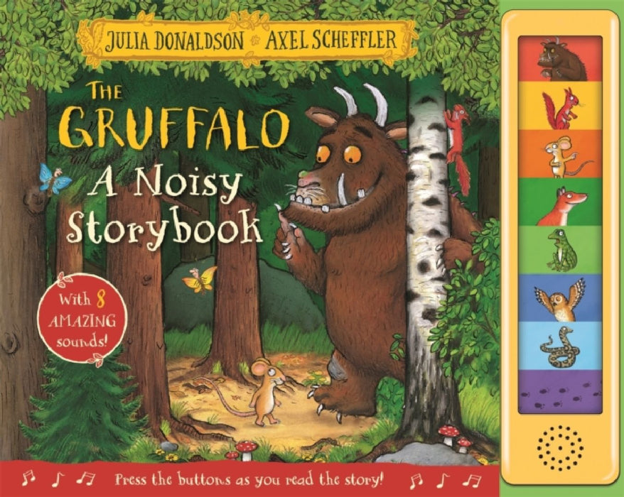 The Gruffalo: A Noisy Storybook by Julia Donaldson
