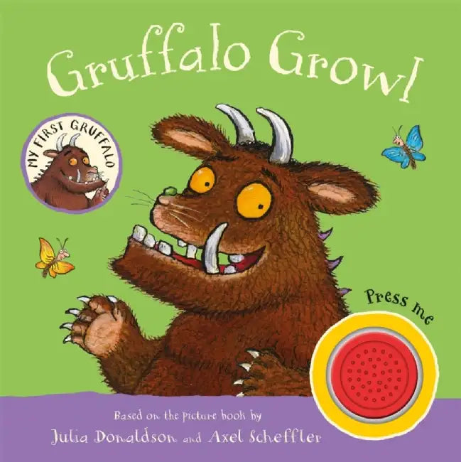 My First Gruffalo: Gruffalo Growl by Julia Donaldson