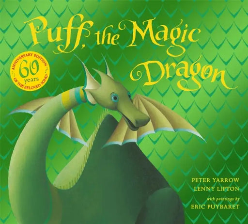 Puff, the Magic Dragon by Yarrow Peter &. Lipton Lenny