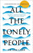 All the Lonely People: Conversations on Loneliness by Sam Carr