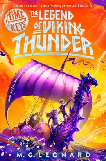 The Legend of Viking Thunder by M. G. Leonard