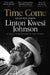 Time Come: Selected Prose by Linton Kwesi Johnson