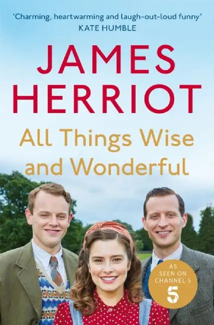 All Things Wise and Wonderful by James Herriot