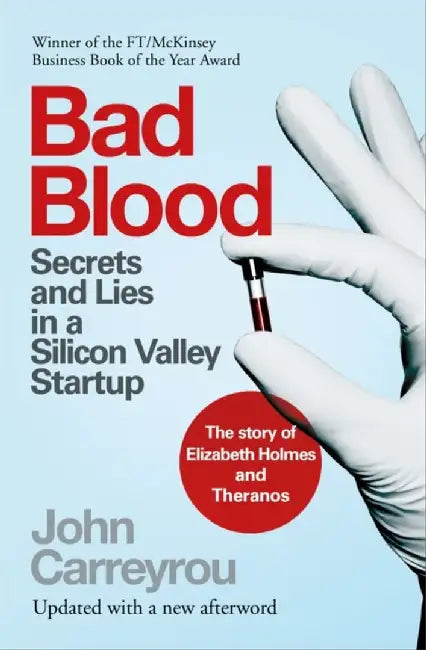Bad Blood by John Carreyrou