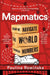 Mapmatics: How We Navigate the World Through Numbers by Paulina Rowinska