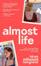 Almost Life by Kiran Millwood Hargrave
