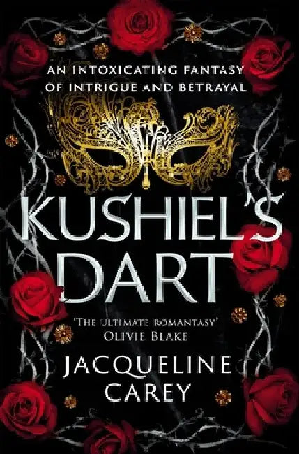 Kushiel's Dart by Jacqueline Carey