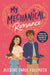 My Mechanical Romance by Alexene Farol Follmuth