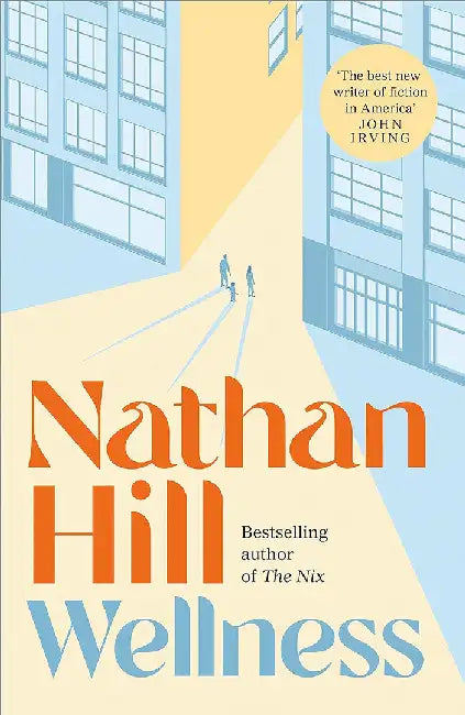 Wellness by Nathan Hill