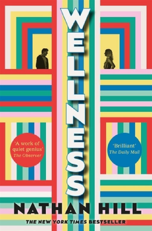 Wellness by Nathan Hill