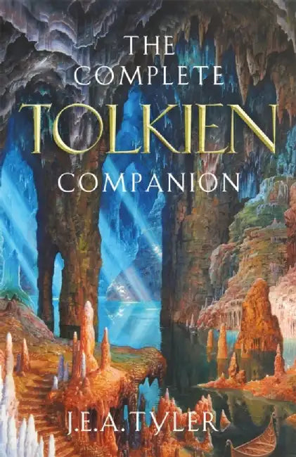 The Complete Tolkien Companion by J E A Tyler