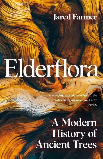 Elderflora by Jared Farmer