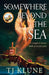 Somewhere Beyond the Sea: The No. 1 New York Times bestseller and heart-warming sequel to The House in the Cerulean Sea **Special Limited Edition First Printing** by TJ Klune