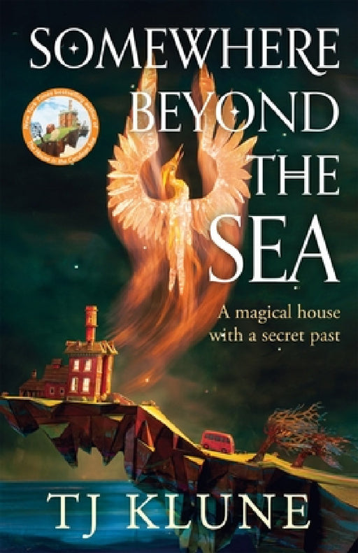 Somewhere Beyond the Sea: The No. 1 New York Times bestseller and heart-warming sequel to The House in the Cerulean Sea **Special Limited Edition First Printing** by TJ Klune