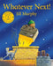 Whatever Next!:40th Anniversary Edition: A Bear Family Book by Jill Murphy
