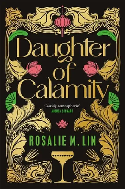 Daughter of Calamity by Rosalie M. Lin