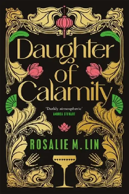 Daughter of Calamity by Rosalie M. Lin