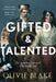 Gifted & Talented by Olivie Blake