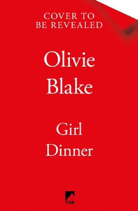 Girl Dinner by Olivie Blake
