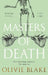 Masters Of Death by Blake Olivie