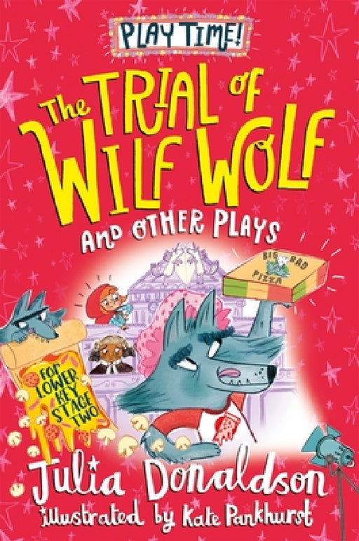The Trial of Wilf Wolf and other plays by Julia Donaldson