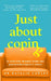 Just About Coping: A Real-Life Drama from the Psychotherapist's Chair by Natalie Cawley