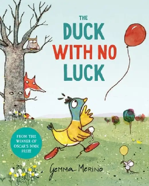The Duck with No Luck by Gemma Merino