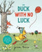The Duck with No Luck by Gemma Merino