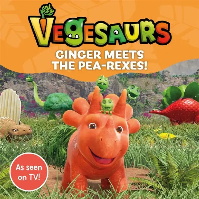 Vegesaurs: Ginger Meets the Pea-Rexes! by Macmillan Children's Books
