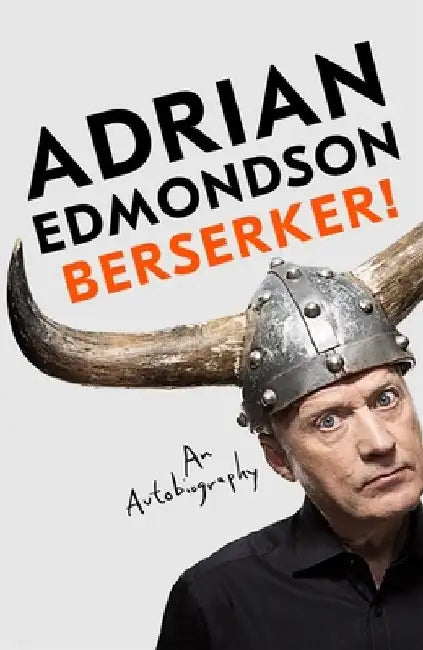 Berserker! by Adrian Edmondson