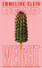 Dead Weight: On Hunger, Harm and Disordered Eating by Emmeline Clein